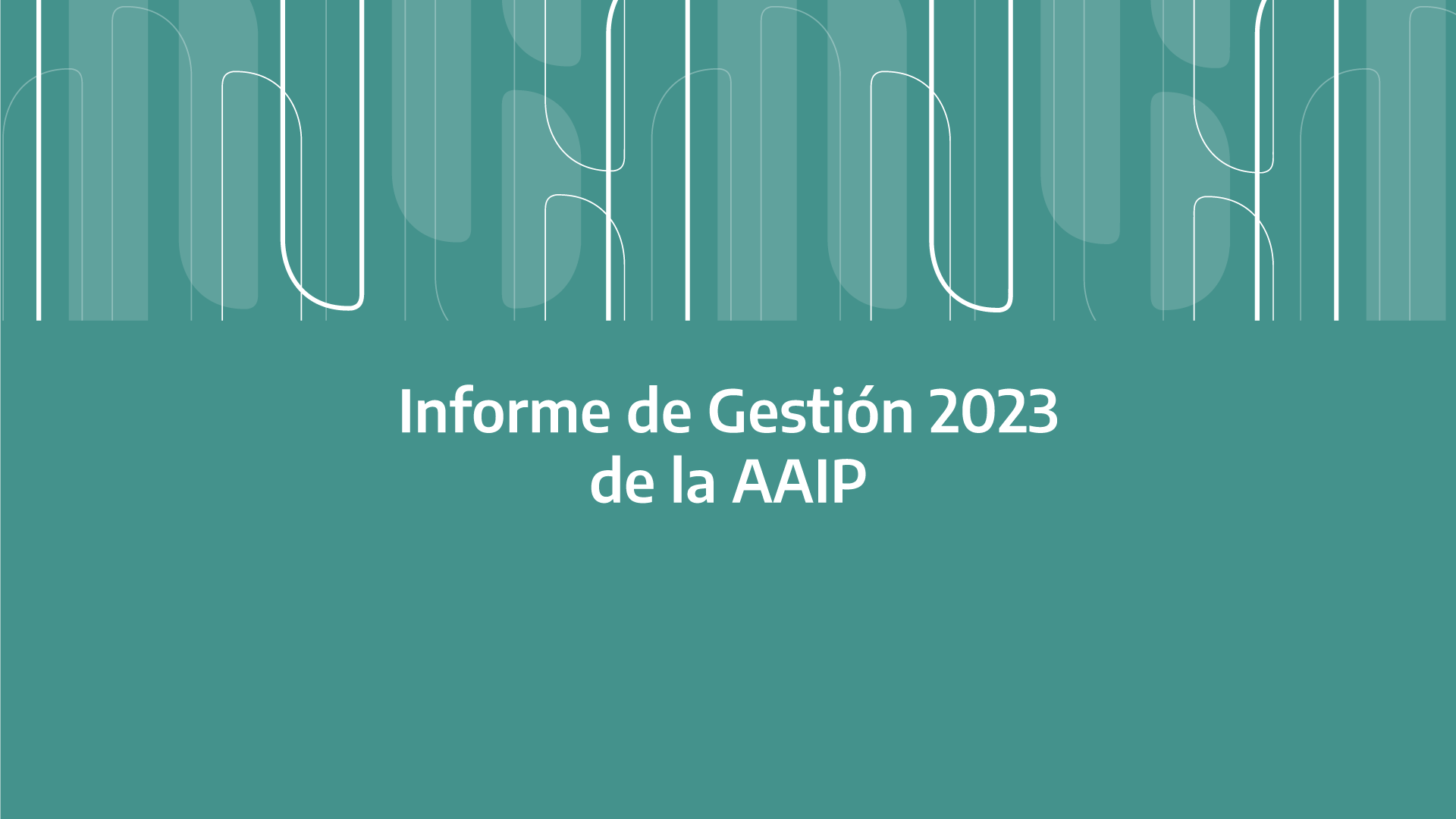 Read more about the article The AAIP presents its 2023 Management Report