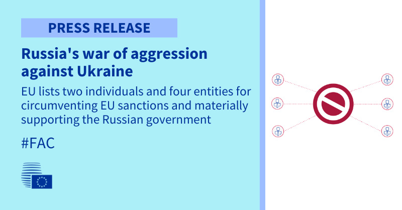 Read more about the article Russia’s war of aggression against Ukraine: EU lists two individuals and four entities for circumventing EU sanctions and materially supporting the Russian government