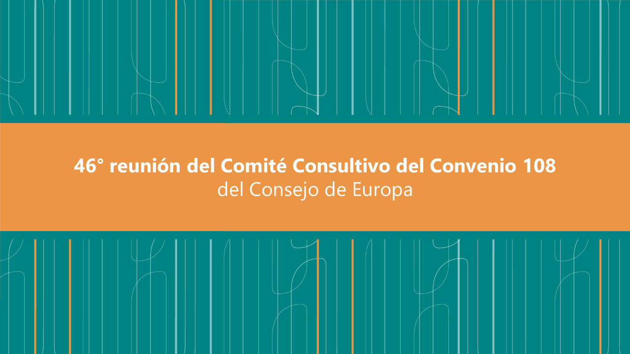 Read more about the article The AAIP participated in the 46th meeting of the Advisory Committee of Convention 108 of the Council of Europe